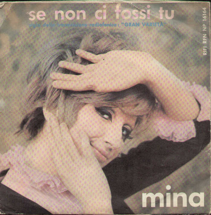 Sono Come Tu Mi Vuoi / Se Non Ci Fossi Tu