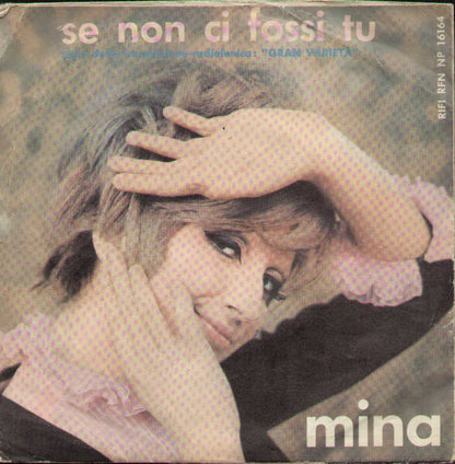 Sono Come Tu Mi Vuoi / Se Non Ci Fossi Tu