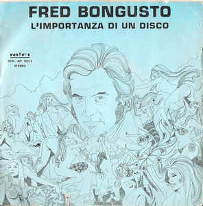 L'importanza Di Un Disco / La Mia Vita Non Ha Domani