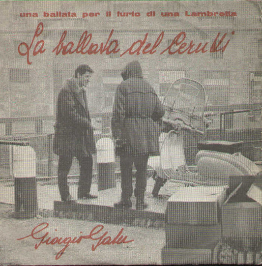 La Ballata Del Cerutti / Suono Di Corda Spezzata