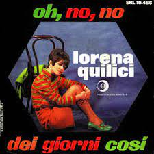Oh No No / Dei Giorni Così