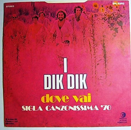 Dove Vai / Vivo Per Te