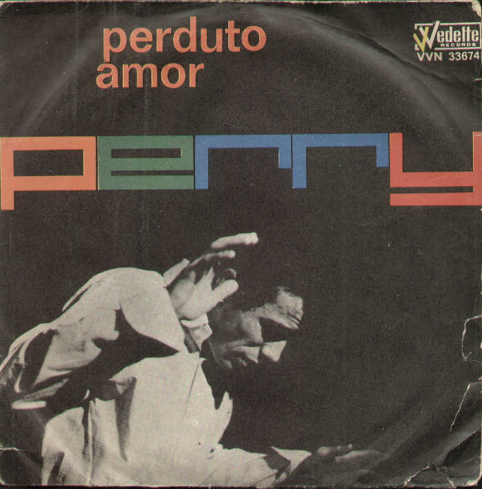 Perduto Amor / Uno Strano Ragazzo