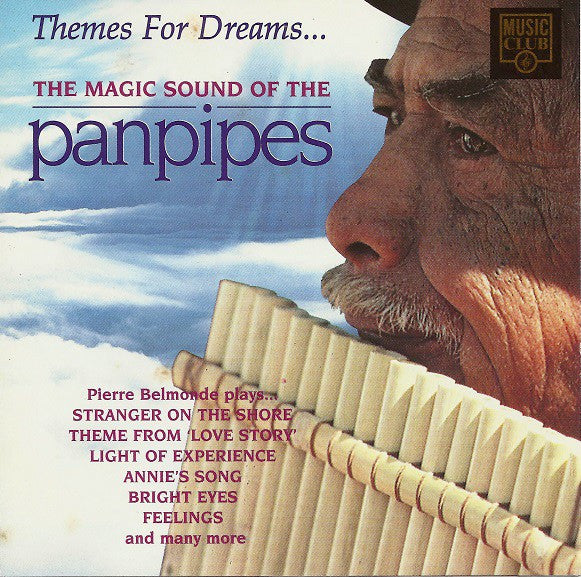 Themes For Dreams - The Magic Sound Of Panpipes