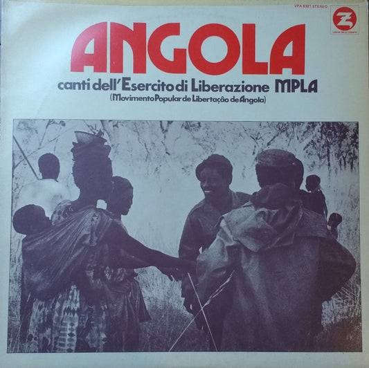 Angola - Canti Dell'Esercito Di Liberazione Mpla