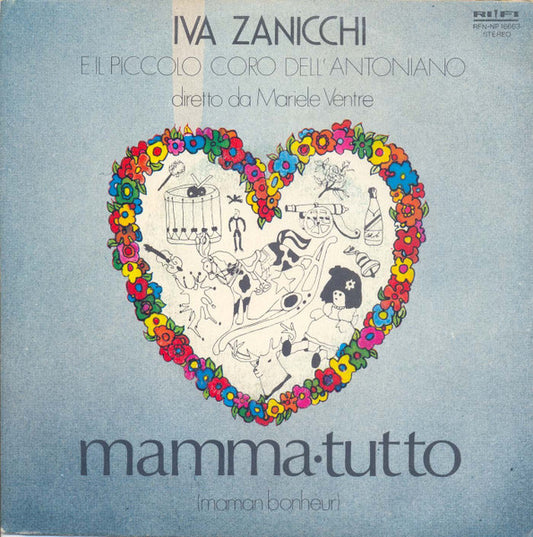 Mamma Tutto  Maman Bonheur / Dormi Amore Dormi Ninna Nanna