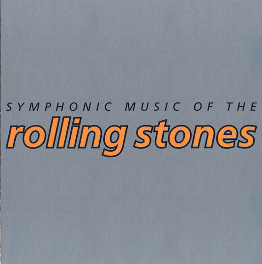 Symphonic Music Of The Rolling Stones