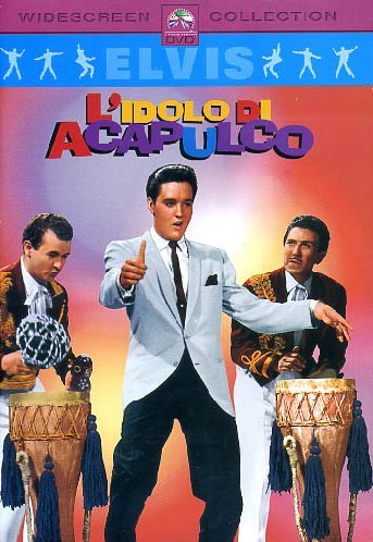 L'Idolo Di Acapulco Elvis Presley