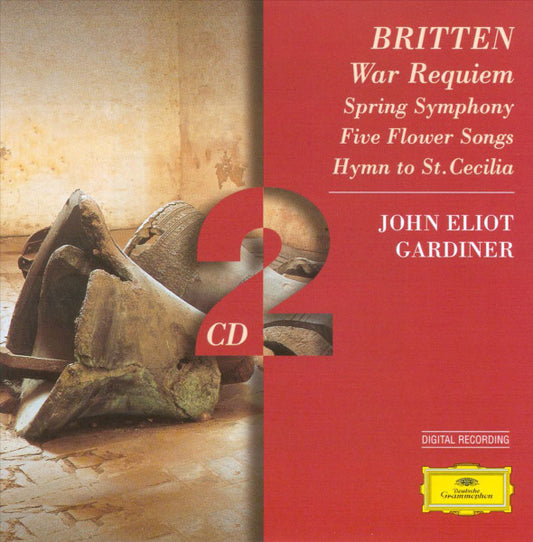 War Requiem - Spring Symphony - Five Flower Songs - Hymn To St. Cecilia