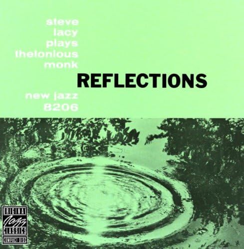 Reflections Steve Lacy Plays Thelonious Monk