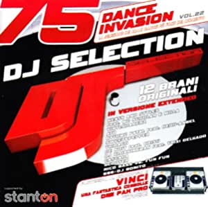 DJ Selection 75 - Dance Invasion Vol. 22