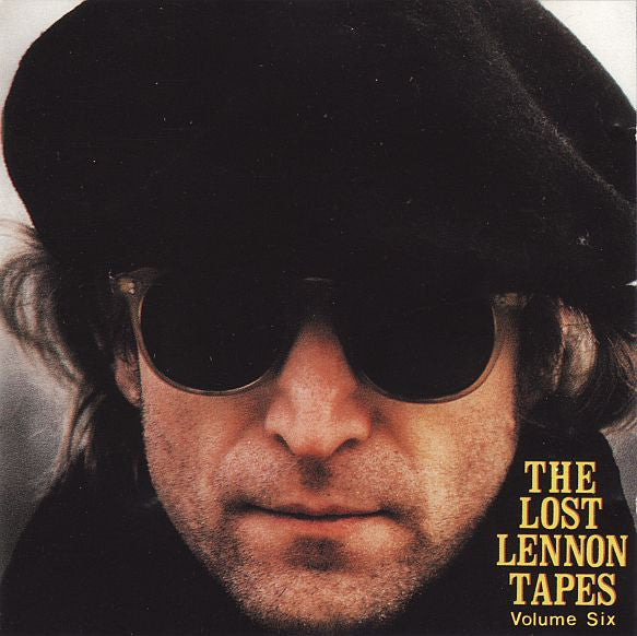 The Lost Lennon Tapes Volume Six