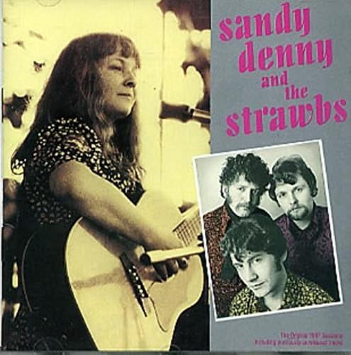 Sandy Denny And The Strawbs