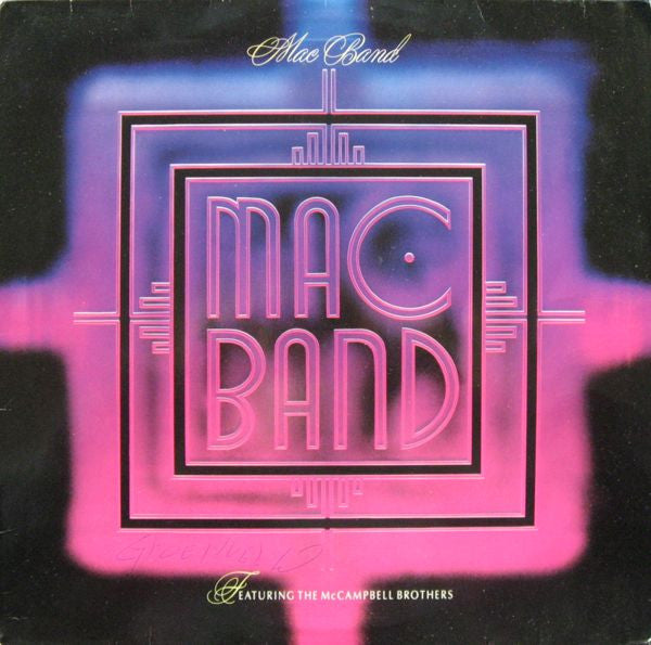 Mac Band Featuring The McCampbell Brothers