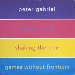 Solsbury Hill / Shaking The Tree / Games Without Frontiers