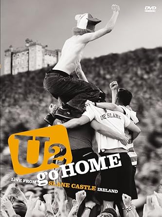 Go Home Live From Slane Castle Ireland