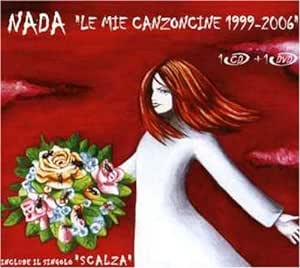 Le Mie Canzoncine 1999 2006 cd+dvd