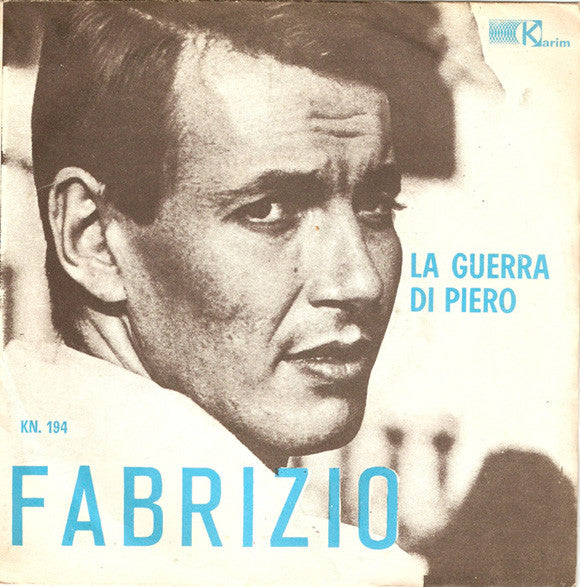 La Guerra Di Piero / La Ballata Dell'Eroe