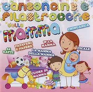 Canzoncine E Filastrocche Della Mamma