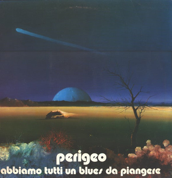 Abbiamo Tutti Un Blues Da Piangere