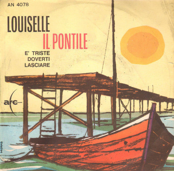 Il Pontile / 	È Triste Doverti Lasciare