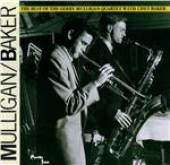 The Best Of The Gerry Mulligan Quartet With Chet Baker