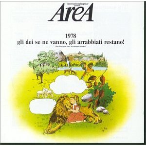 1978 Gli Dei Se Ne Vanno, Gli Arrabbiati Restano
