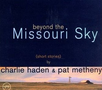 Beyond The Missouri Sky