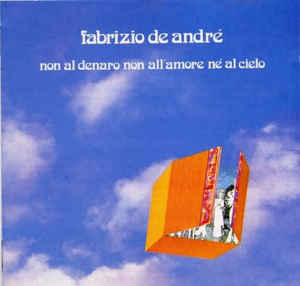 Non Al Denaro Non All'amore Nè Al Cielo