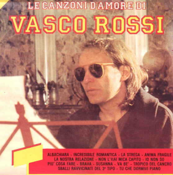 Le Canzoni D'amore Di Vasco Rossi