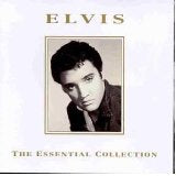 Elvis The Essential Collection