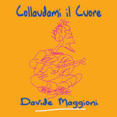 Collaudami Il Cuore