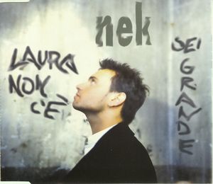 Laura Non C'è / Sei Grande