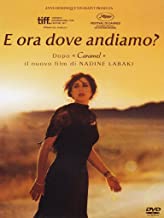E Ora Dove Andiamo