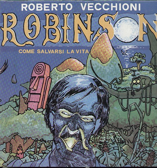 Robinson Come Salvarsi La Vita
