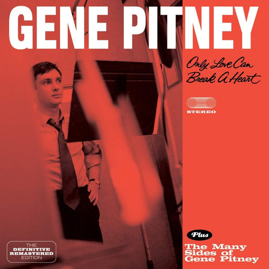 Only Love Can Break A Heart + The Many Sides Of Gene Pitney