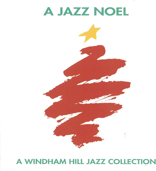 A Jazz Noel A Windham Hill Jazz Collection