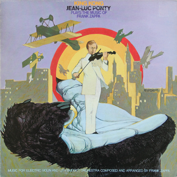 King Kong: Jean Luc Ponty Plays The Music Of Frank Zappa