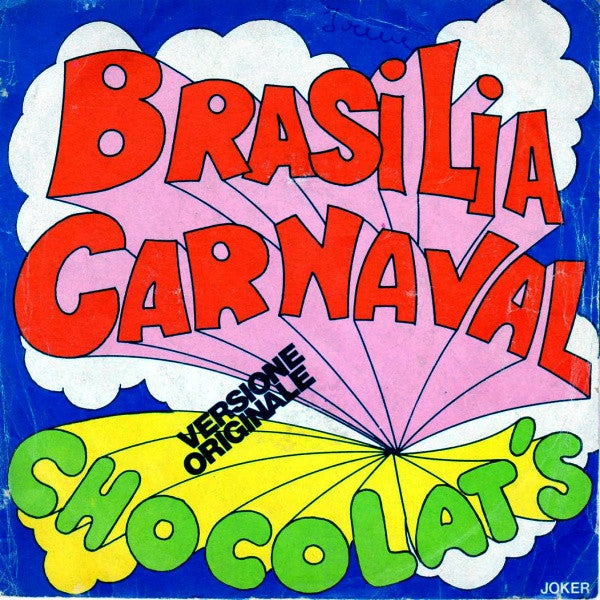 Brasilia Carnaval Versione Originale /	Chocolate Samba