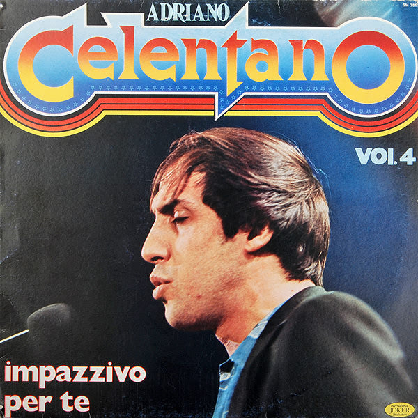 Vol. 4 - Impazzivo Per Te