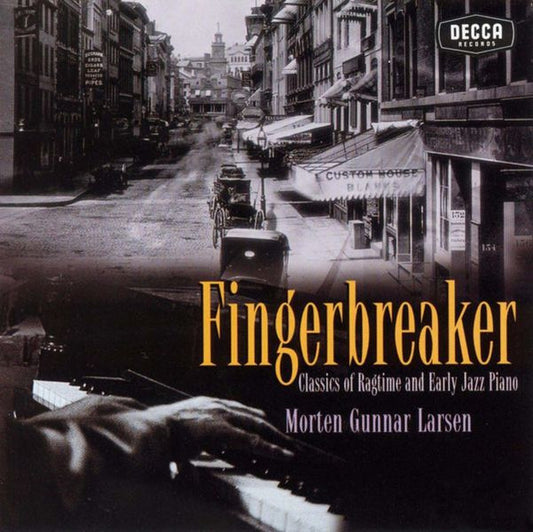 Fingerbreaker Classics Of Ragtime And Early Jazz Piano