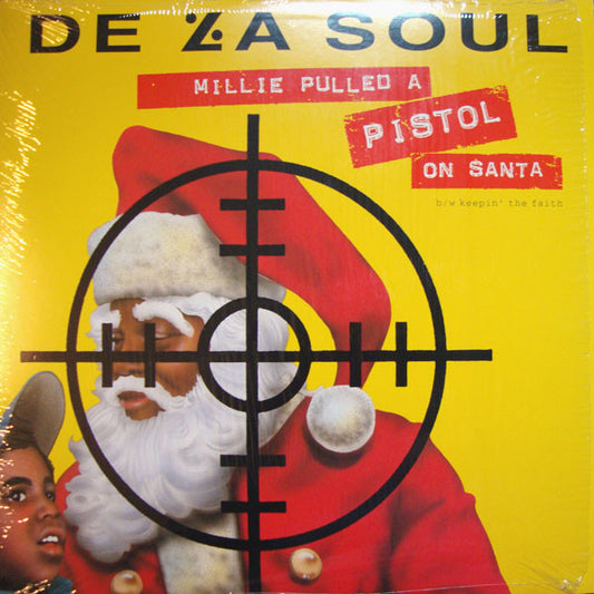 Millie Pulled A Pistol On Santa / Keepin' The Faith
