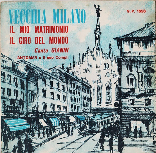 Il Mio Matrimonio / Il Giro Del Mondo