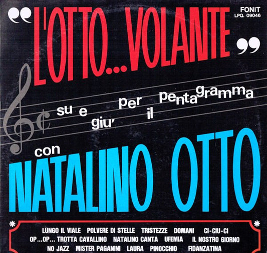 L'Otto Volante Su E Giù Per Il Pentagramma Con Natalino Otto