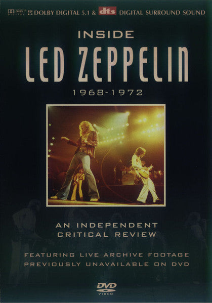 Inside Led Zeppelin 1968-1972 An Independent Critical Review