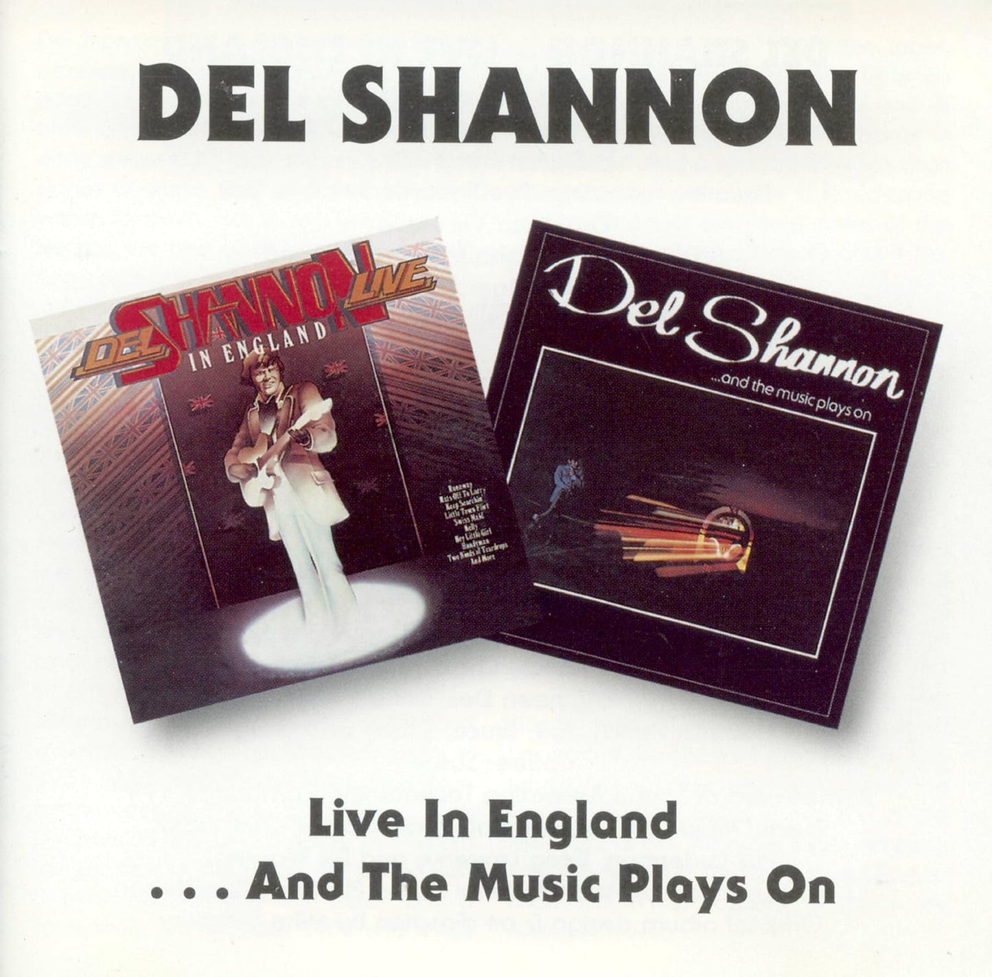 Live In England / And The Music Plays On