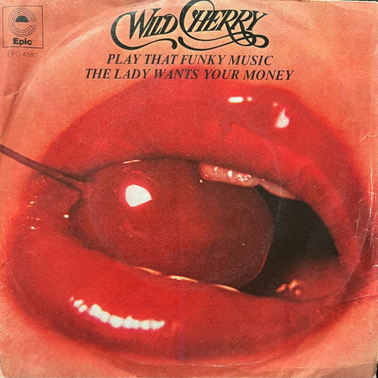 Play That Funky Music / The Lady Wants Your Money