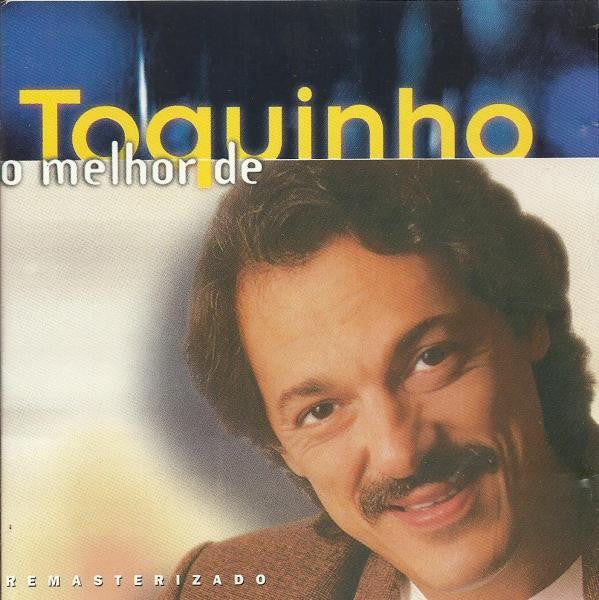 O Melhor De Toquinho