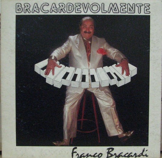 Bracardevolmente