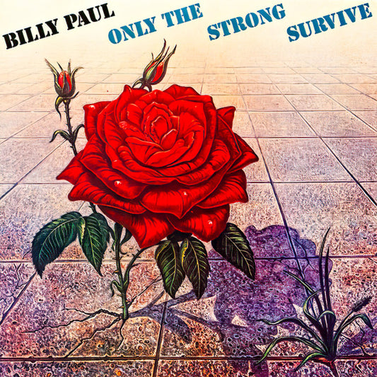 Only The Strong Survive